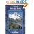 The GR5 Trail: Through the French Alps - Lake Geneva to Nice (Cicerone Guide)