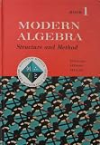 Modern Algebra - Structure and Method:  Book One