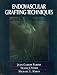 Books : Endovascular Grafting Techniques (Books)