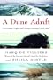 A Dune Adrift : The Strange Origins and Curious History of Sable Island