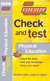 Cover of Check and Test Physical Education by Barry Hodgson 0563548010