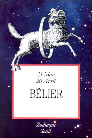 Zodiaque : Bélier by André Barbault