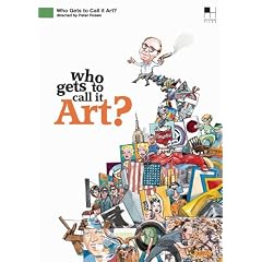 Who Gets to Call It Art [DVD] [2006] [Region 1] [US Import] [NTSC]