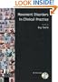 Movement Disorders in Clinical Practice