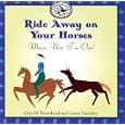 Ride Away on Your Horses: Music, Now I'm One! (First Steps Cassettes) by John M. Feierabend