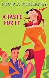 Taste for it