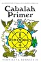 Cabalah Primer: Introduction to English/Hebrew Cabalah
