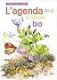 L'agenda du jardinier bio 2012 : Et son calendrier lunaire