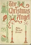THE CHRISTMAS ANGEL (Illustrated) (Kindle Preferred TOC)