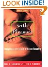 With Pleasure: Thoughts on the Nature of Human Sexuality