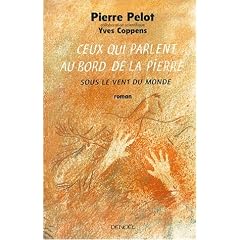 Ceux qui parlent au bord de la pierre