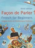 Facon De Parler: French for Beginners: Pt.1