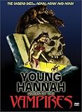 Young Hannah - Queen Of The Vampires