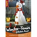 Winter-Tonis fr�hlich bunt. Tontopffiguren f�r Go� und Klein