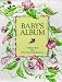 Book Baby's Album: A Memory Book with Three-Dimensional Illustrations