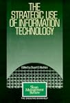 The Strategic Use of Information Tech...