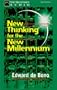 New Thinking for the New Millennium