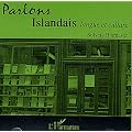 Parlons Islandais : Langue et culture, CD Audio