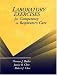 Laboratory Exercises for Competency in Respiratory Care