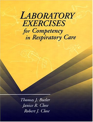 laboratory exercises for competency in respiratory care