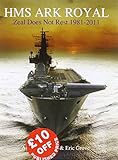 HMS Ark Royal : zeal does not rest 1981-2011