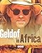 Geldof in Africa