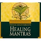 Thomas Ashley - Farrand's Healing Mantras: Learn Sound Affirmations for Spiritual Growth,... by Thomas Ashley-Farrand
