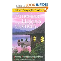 National Geographic Guide to America's Hidden Corners