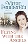 Flying with the Angels
