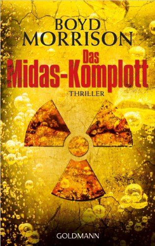 Das Midas-Komplott: Thriller (German Edition)