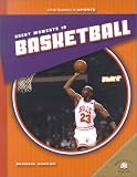 Great Moments in Basketball (Great Moments in Sports)