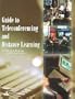 Guide to Teleconferencing and Distance Learning