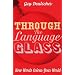 Through the Language Glass: How Words Colour Your World