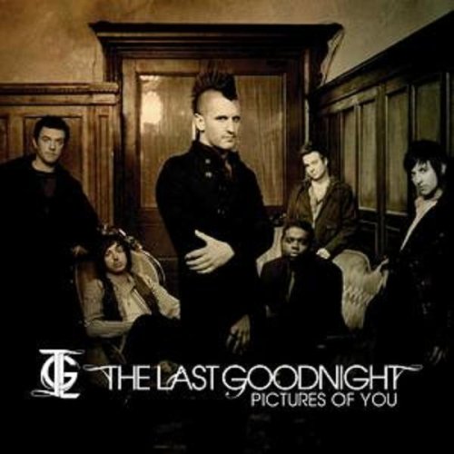 The Last Goodnight - Pictures of You - Zortam Music