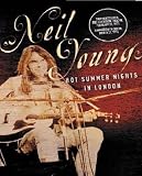 Neil Young Hot Summer Nights In London [DVD]