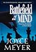 Battlefield of the Mind: Winning the Battle in Your Mind