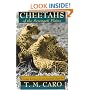 Cheetahs of the Serengeti Plains: Group Living in an Asocial Species (Wildlife Behaviour & Ecology)