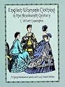 English Women's Clothing in the Nineteenth Century: A Comprehensive Guide with 1,117 Illustrations