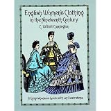 English Women's Clothing in the Nineteenth Century'