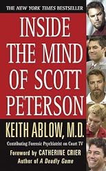 Inside the Mind of Scott Peterson