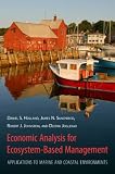 Economic Analysis for Ecosystem-Based Management: Applications to Marine and Coastal Environments
