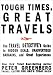 Tough Times, Great Travels: The Travel Detective's Guide to Hidden Deals, Unadvertised Bargains, and Great Experiences