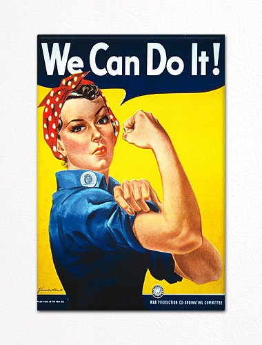We Can Do It! Famous Rosie the Riveter Refrigerator Magnet by Classical Creations