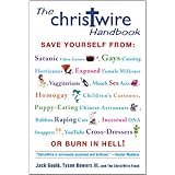 The Christwire Handbook: Staying Saved in a Wicked World