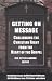 Book Getting on Message: Challenging the Christian Right from the Heart of the Gospel