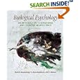 Biological Psychology: An Introduction to Behavioral and Cognitive Neuroscience by  Mark R. Rosenzweig, S. Marc Breedlove, and Neil V. Watson