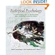  Biological Psychology: An Introduction to Behavioral and Cognitive Neuroscience by Mark R. Rosenzweig, S. Marc Breedlove,  and Neil V. Watson (Hardcover - Jun 2004)