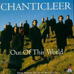 CD-Charts  Music : Chanticleer - Out of This World