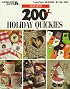 Our Best 200+ Holiday Quickies (Leisure Arts Best)