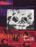 Living Language: Investigating Talk
